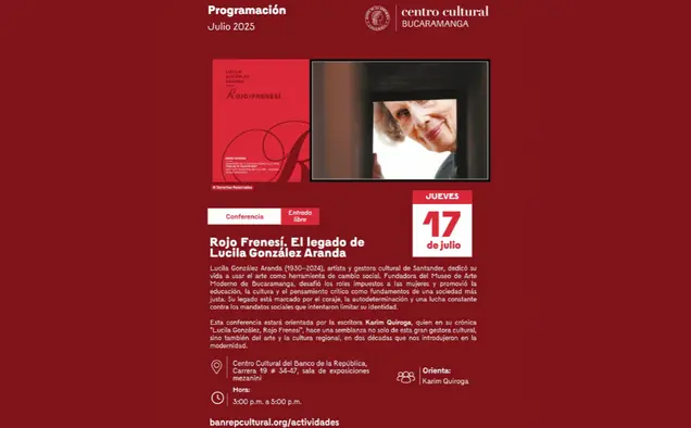 blog Conferencia: Rojo Frenesí – Legado de Lucila González Aranda