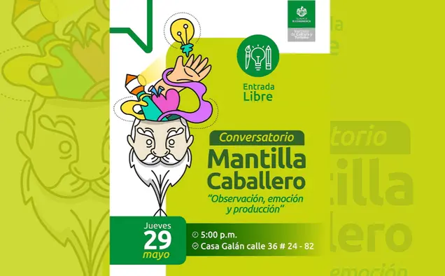 blog Conversatorio Mantilla Caballero – Observación, emoción y producción