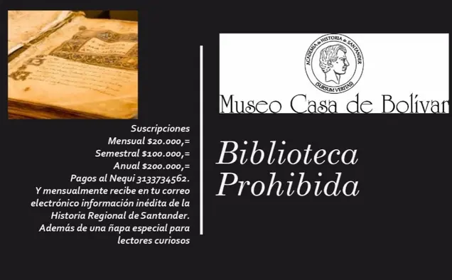 blog Desde el Museo Casa de Bolívar presentamos La Biblioteca Prohibida
