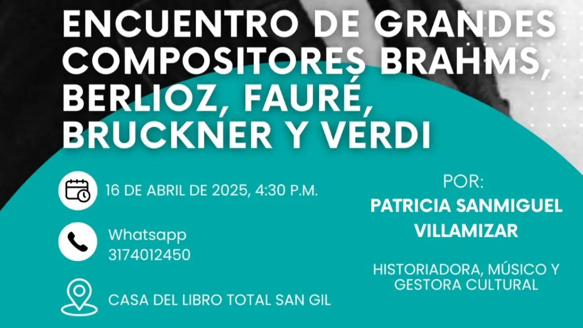 Encuentro de grandes compositores: Brahms, Berlioz, Fauré, Bruckner y Verdi