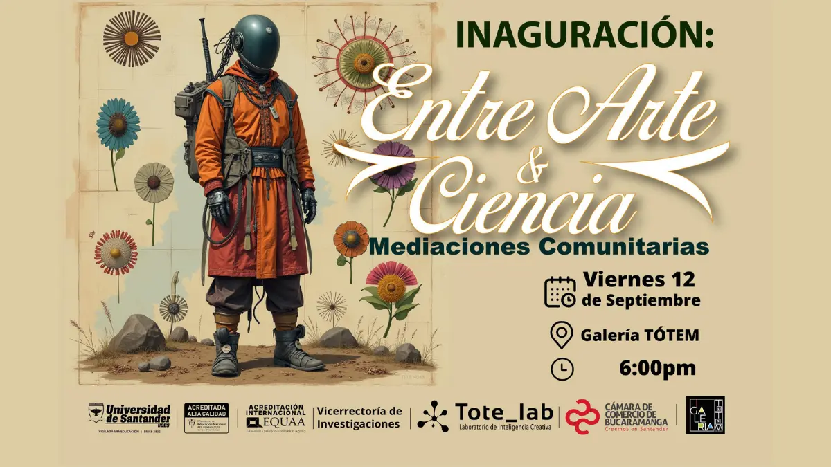 Inauguración: Entre Arte & Ciencia – Mediaciones Comunitarias