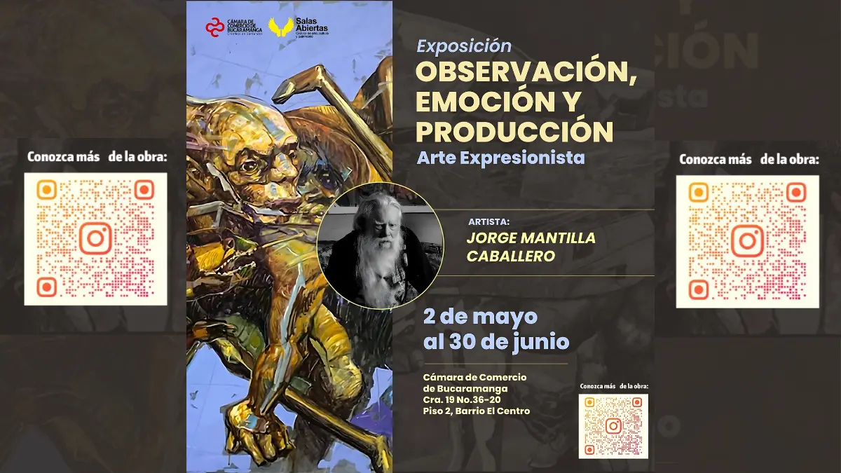 Observación, emoción y producción - Arte expresionista de Jorge Mantilla Caballero